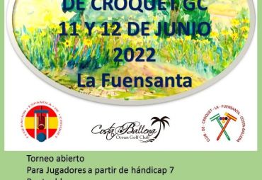 4th GC Tendido 7 Trophy (La Fuensanta Croquet Club, Costa Ballena, 2022)